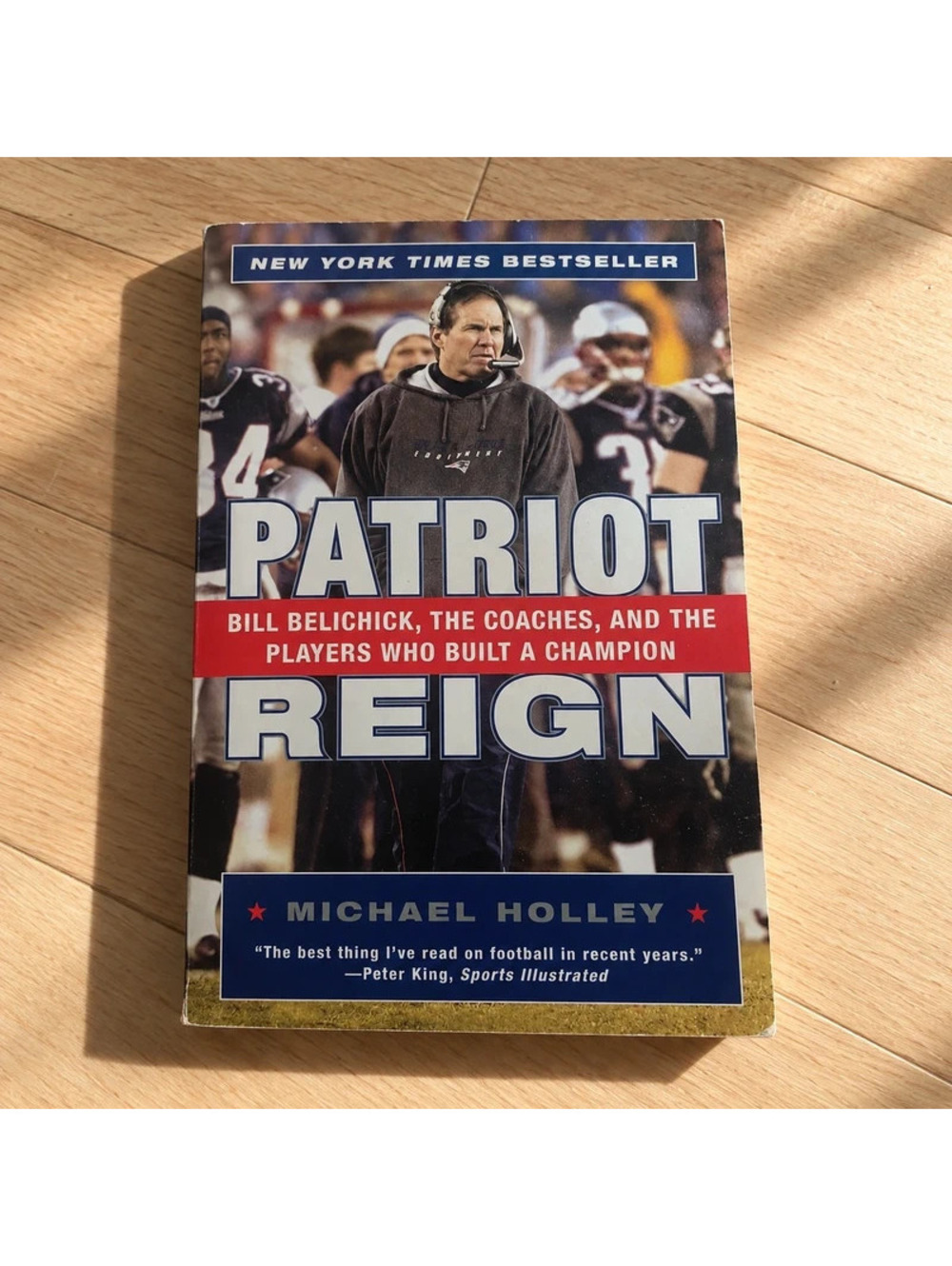 Patriot Reign Michael Holley Bill Belichick New England Patriots NFL Paperback
